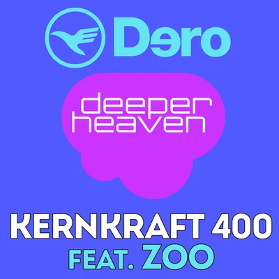 dero Kernkraft 400(Dero Animal Night Mix)