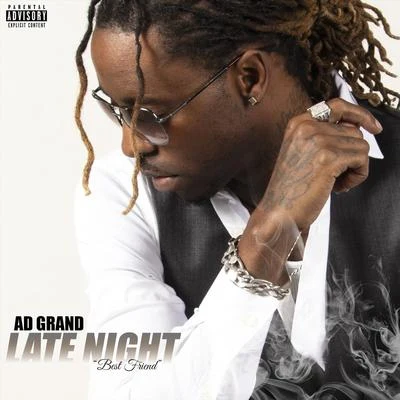 A.D. Grand Late Night (Best Friend)