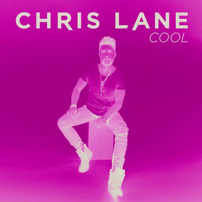 Chris Lane Cool