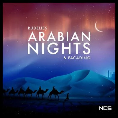 Facading/RudeLies Arabian Nights