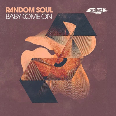 Random Soul Baby Come On