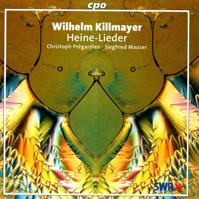 Christoph Prégardien KILLMAYER, W.: Heine-Lieder (Pregardien)