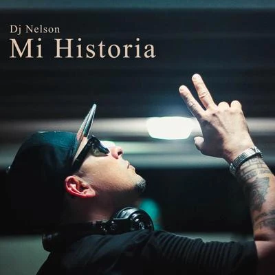 DJ Nelson Mi Historia