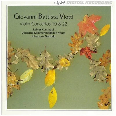 Rainer Kussmaul Viotti: Violin Concertos Nos. 19 & 22