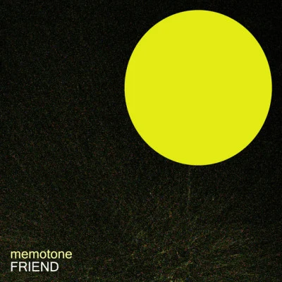 Memotone Friend