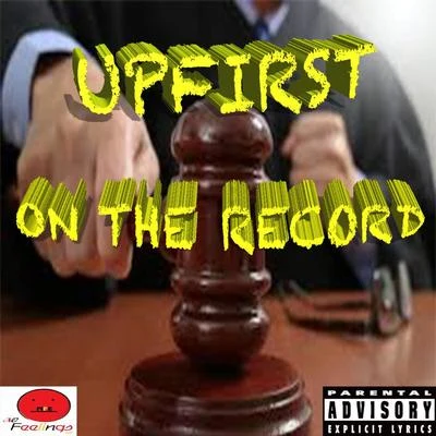 Upfirst On the Record