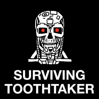 isaiah toothtaker Surviving Toothtaker