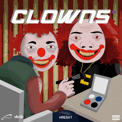 audiodrugz/Kresnt CLOWNS*