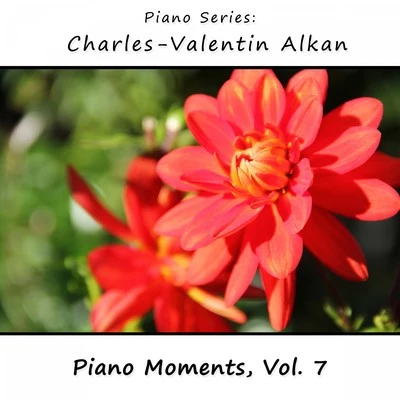 James Wright Webber Charles-Valentin Alkan: Piano Moments, Vol. 7