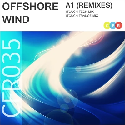 Offshore Wind A1 (Remixes)