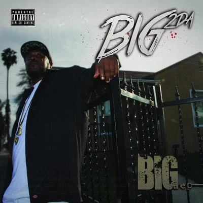 Big 2da Boy Big EP