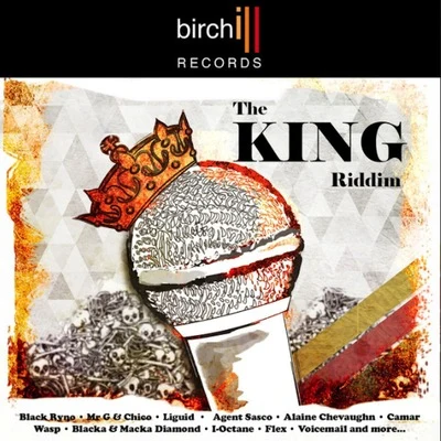 Birchill The King Riddim