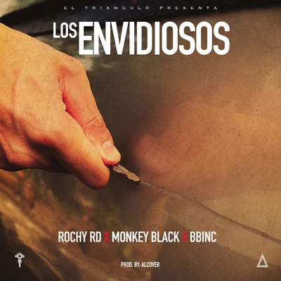 BBinc/Rochy RD/Monkey Black Los Envidiosos