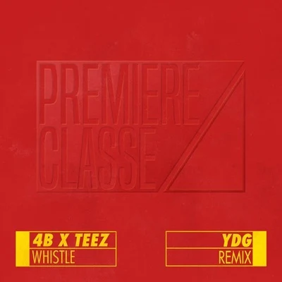 YDG Whistle (YDG Remix)