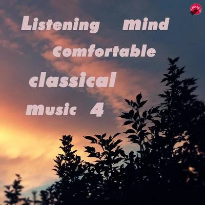 Relax classic Listening mind comfortable classical music 4