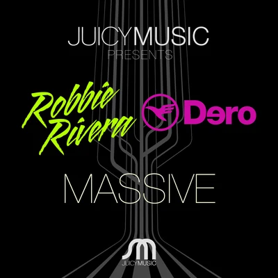 dero/Robbie Rivera Massive