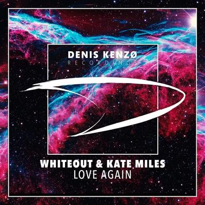 Whiteout/Kate Miles Love Again