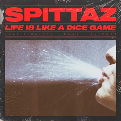 Juli Giuliani SpittazLife Is Like a Dice Game