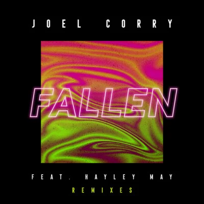 Joel Corry/Hayley May Fallen (feat. Hayley May) [Remixes]