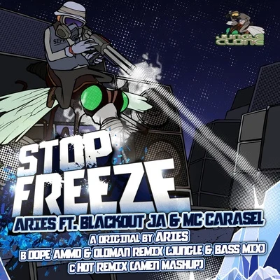 Blackout JA/Aries/Carasel Stop Freeze (feat. Blackout JA & Carasel)