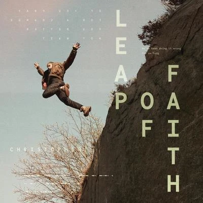 Christopher Leap Of Faith