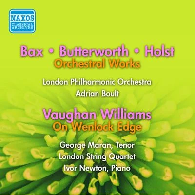 Adrian Boult VAUGHAN WILLIAMS: On Wenlock EdgeBAX: TintagelBUTTERWORTH: The Banks of Green WillowA Shropshire Lad (Boult) (1955, 1956)