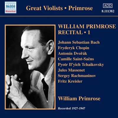 William Primrose PRIMROSE, William: Recital, Vol. 1 (1939-47)