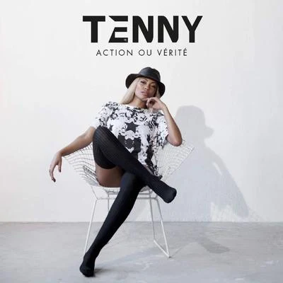 Tenny Action ou vérité