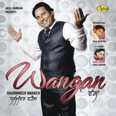 Dharminder Waraich/Gurlej Akhtar Wangan