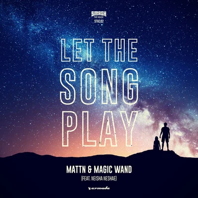 MATTN Let The Song Play (feat. Neisha Neshae)