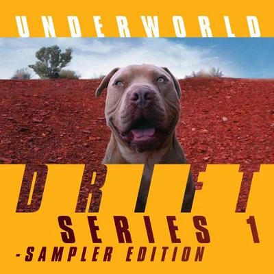 Underworld DRIFT Series 1 Sampler Edition