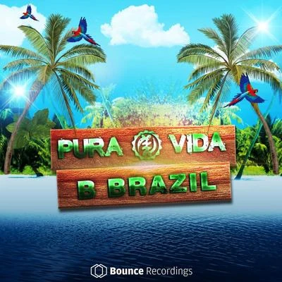 Pura Vida B Brazil