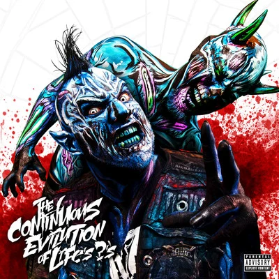 Twiztid The Continuous Evilution of Life's ?'s