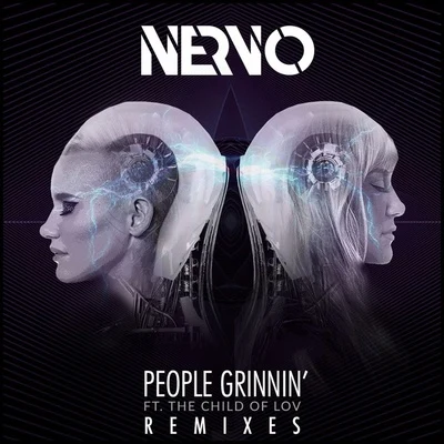 Nervo People Grinnin' (Remixes)