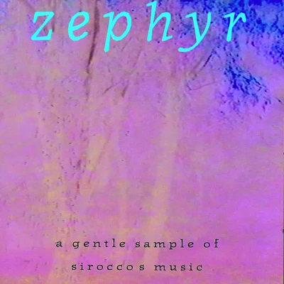 Sirocco zephyr – agent了sample of Siroccos music