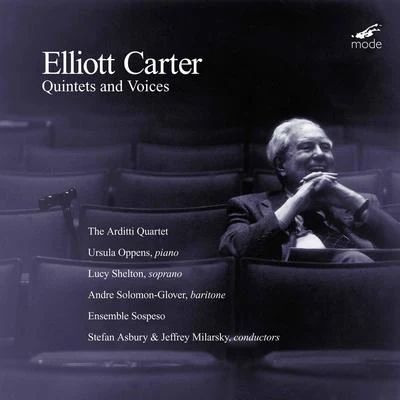 Arditti Quartet Carter: Quintets & Voices