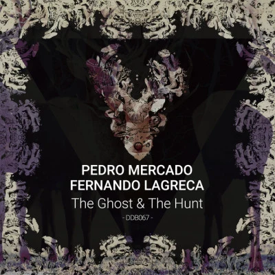 Pedro Mercado/Fernando Lagreca The Ghost The Hunt