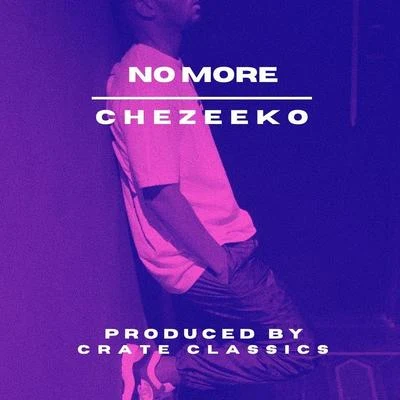 Crate classics/Tasty Lopez/Chezeeko No More