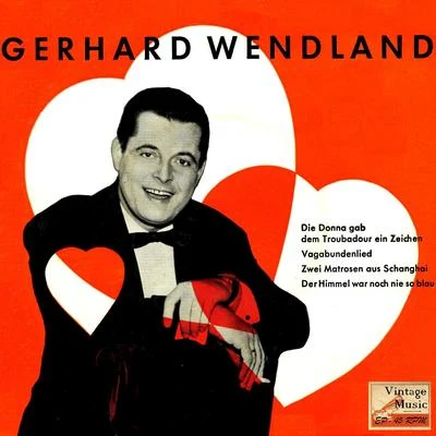 Gerhard Wendland Vintage Vocal JazzSwing No. 134 - EP: Vagabundenlied