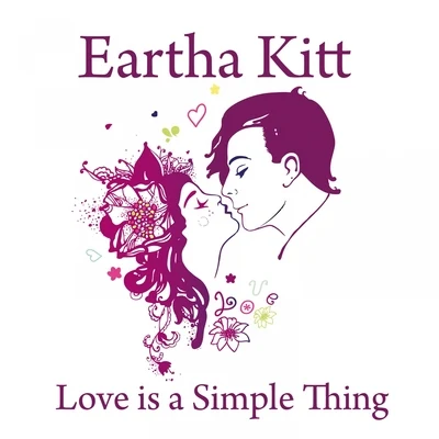 Eartha Kitt Love is a Simple Thing