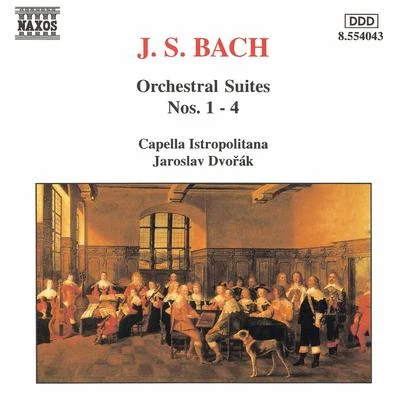 Capella Istropolitana Bach, J.S.: orchestral suites no是. 1-4, BW V 1066-1069