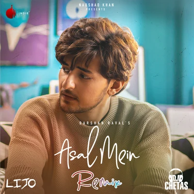 Darshan Raval Asal Mein - Remix