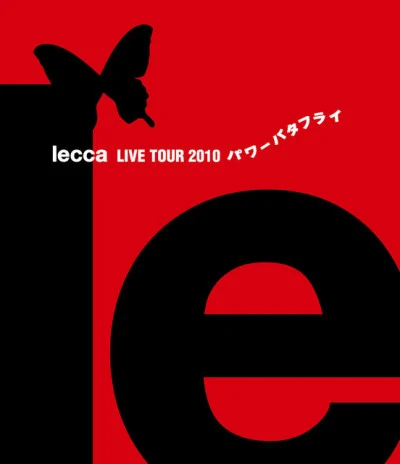 lecca lecca LIVE TOUR 2010 パワーバタフライ