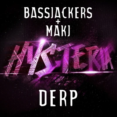 Bassjackers Derp