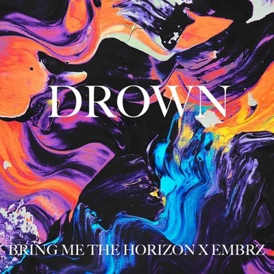 Bring Me the Horizon Drown