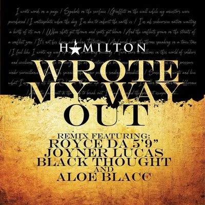 Joyner Lucas/Black Thought/Aloe Blacc/Royce Da 59" Wrote My Way Out (Remix)