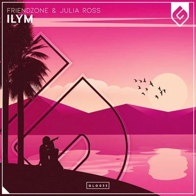 Friendzone/Julia Ross ILYM