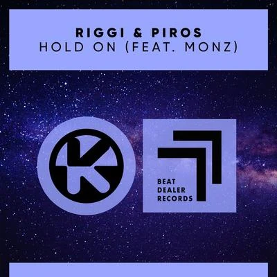 Riggi &amp; Piros Hold On