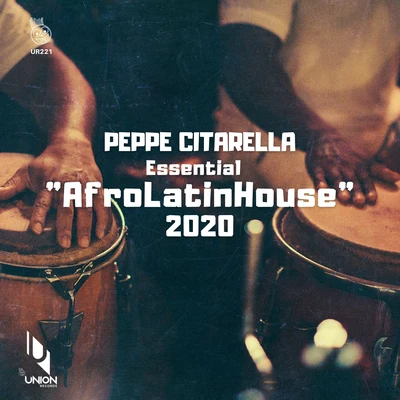 Peppe Citarella Peppe Citarella Essential AfroLatinHouse 2020