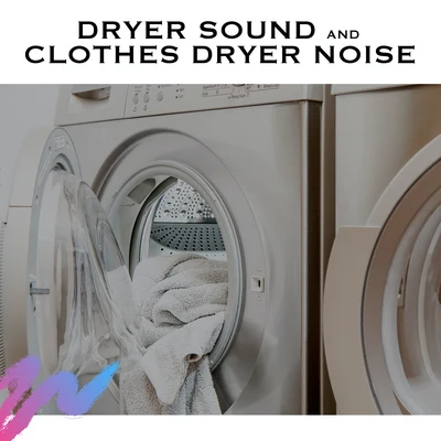 White Noise Radiance/Clothes Dryer Collection/Dryer Sounds Dryer Sound and Clothes Dryer Noise